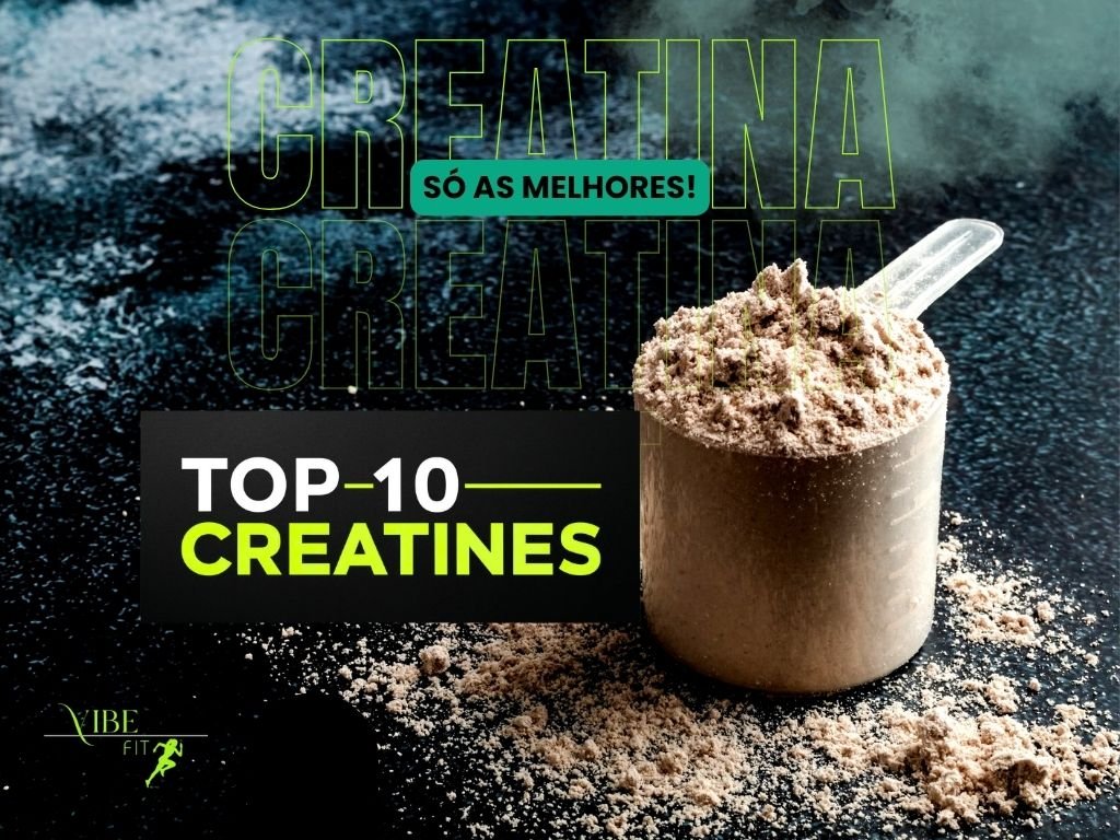10 Melhores Creatinas